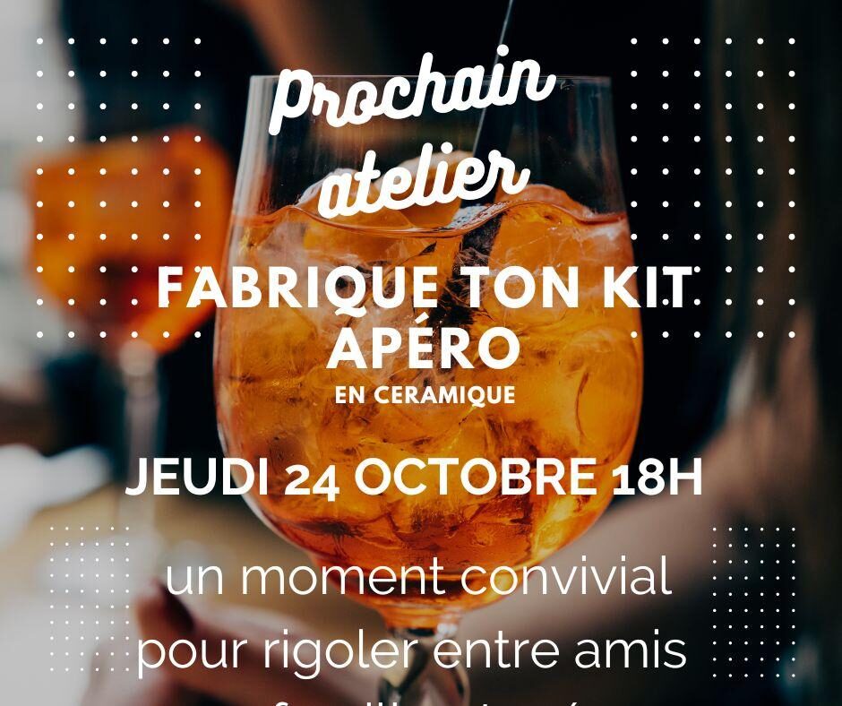 Atelier fabrique ton kit apéro Le 24 oct 2024